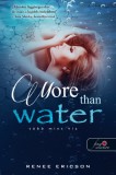 Könyvmolyképző Kiadó Kft. Renee Ericson: More Than Water - Több mint víz - könyv