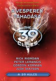 Könyvmolyképző Kiadó Kft. Rick Riordan, Peter Lerangis, Gordon Korman, Jude Watson: A 39 kulcs 11. - A Vesperek támadása - könyv