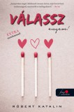 Könyvmolyképző Kiadó Kft. Róbert Katalin: Válassz engem! - könyv