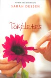 Könyvmolyképző Kiadó Kft. Sarah Dessen: Tökéletes - könyv