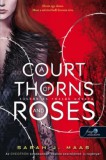 Könyvmolyképző Kiadó Kft. Sarah J. Maas: A Court of Thorns and Roses - Tüskék és rózsák udvara - könyv