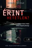 Könyvmolyképző Kiadó Kft. Sibel Hodge: Érinthetetlen? - könyv
