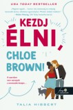 Könyvmolyképző Kiadó Kft. Talia Hibbert: Kezdj élni, Chloe Brown! - könyv