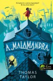 Könyvmolyképző Kiadó Kft. Thomas Taylor: A malamandra - könyv