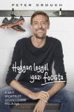 Könyvmolyképző Kiadó Kft. Tom Fordyce, Peter Crouch: Hogyan legyél igazi focista - könyv