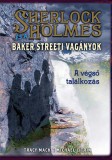 Könyvmolyképző Kiadó Kft. Tracy Mack, Michael Citrin: Sherlock Holmes és a Baker Streeti Vagányok 4. - A végső találkozás - könyv