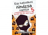 Könyvmolyképző Kiadó Marcus Emerson - Krimi és Ki mit tud? - Egy hatodikos nindzsa naplója 5.