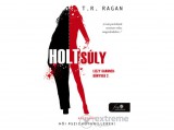 Könyvmolyképző Kiadó T. R. Ragan - Holtsúly - Lizzy Gardner-könyvek 2.