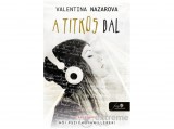 Könyvmolyképző Kiadó Valentina Nazarova - A titkos dal