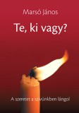 Kornétás Kiadó Marsó János: Te ki vagy? - könyv