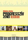 Kornétás Kiadó Miklós Attila: Progresszív zenei lexikon - könyv