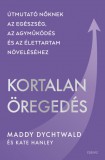 Kortalan öregedés