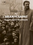 Kortárs Kiadó Borsi-Kálmán Béla: Az Aranycsapat - és ami utána következik - könyv