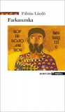 Kortárs Kiadó Fábián László: Farkasszuka - könyv