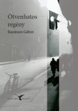 Kortárs Kiadó Karátson Gábor: Ötvenhatos regény - könyv