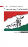 Kortárs Kiadó Milbacher Róbert: A normaszegés dicsérete - könyv