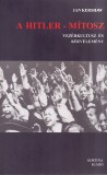 Kortina Kiadó Ian Kershaw: A Hitler - mítosz - könyv