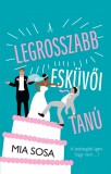 Kossuth Kiadó A legrosszabb esküvői tanú