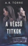 Kossuth Kiadó A. R. Torre: A végső titkok - könyv