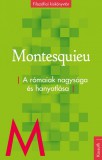 Kossuth Kiadó A rómaiak nagysága és hanyatlása