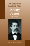 Kossuth Kiadó Arany János: Arany János versei 1. kötet - könyv