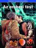 Kossuth Kiadó Az emberi test 2. - Természettudományi enciklopédia 10.