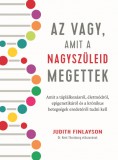 Kossuth Kiadó Az vagy, amit a nagyszüleid megettek