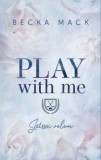 Kossuth Kiadó Becka Mack: Play with Me - Játssz velem - könyv