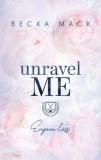 Kossuth Kiadó Becka Mack: Unravel Me - Engem láss - könyv