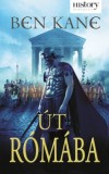 Kossuth Kiadó Ben Kane: Út Rómába - könyv