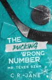 Kossuth Kiadó C.R. Jane: The Pucking Wrong Number - Mr. Téves Szám - könyv
