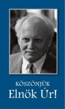 Kossuth Kiadó Charles Gilman: Köszönjük, Elnök Úr! - könyv