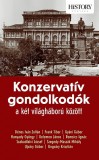 Kossuth Kiadó Dénes Iván Zoltán, Frank Tibor, Gyáni Gábor, Hunyady György, Kelemen János, Romsics Ignác, Szabadfalvi József, Szegedy-Maszák Mihály, Ujváry Gábor, Ungváry Krisztián: Konzervatív gondolkodók a két világháború között - könyv