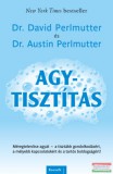 Kossuth Kiadó Dr. David Perlmutter, Dr. Austin Perlmutter - Agytisztítás