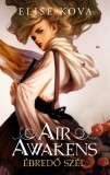 Kossuth Kiadó Elise Kova: Ébredő szél - könyv