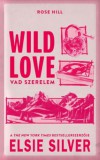Kossuth Kiadó Elsie Silver: Wild Love - Vad szerelem - könyv