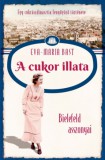 Kossuth Kiadó Eva-Maria Bast: Bielefeld asszonyai 2. – A cukor illata - könyv