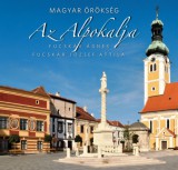 Kossuth Kiadó Fucskár Ágnes, Fucskár József Attila: Az Alpokalja - Magyar örökség - könyv