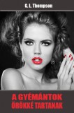 Kossuth Kiadó G.L. Thompson: A gyémántok örökké tartanak - könyv