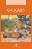 Kossuth Kiadó Gárdonyi Géza: Paul Gauguin - könyv