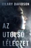 Kossuth Kiadó Hilary Davidson: Az utolsó lélegzet - könyv