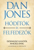 Kossuth Kiadó Jones, Dan: Hódítók és felfedezők - könyv