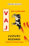 Kossuth Kiadó Juzuki Aszako: Vaj - könyv