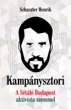 Kossuth Kiadó Kampánysztori - A Sétáló Budapest aktivista szemmel