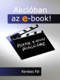 Kossuth Kiadó Kerekes Pál: Akcióban az e-book! - könyv