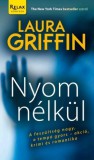Kossuth Kiadó Laura Griffin: Nyom nélkül - könyv