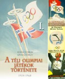 Kossuth Kiadó Lévai György - Ivanics Tibor: A téli olimpiák története 1. - könyv