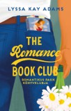 Kossuth Kiadó Lyssa Kay Adams: The Romance Book Club - Romantikus pasik könyvklubja - könyv