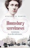 Kossuth Kiadó Martin, Stefanieh.: Bloomsbury szerelmesei 2. - Vanessa és az élet művészete - könyv