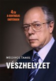 Kossuth Kiadó Mészáros Tamás: Vészhelyzet - könyv